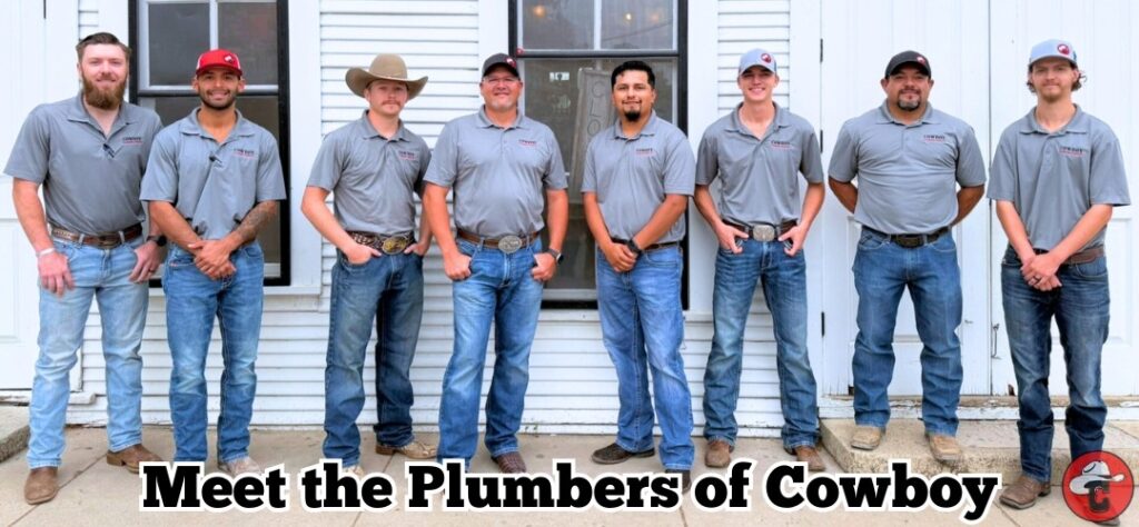 Meet the Plumbers of Cowboy Plumbing